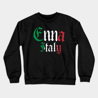 Enna Italy Crewneck Sweatshirt